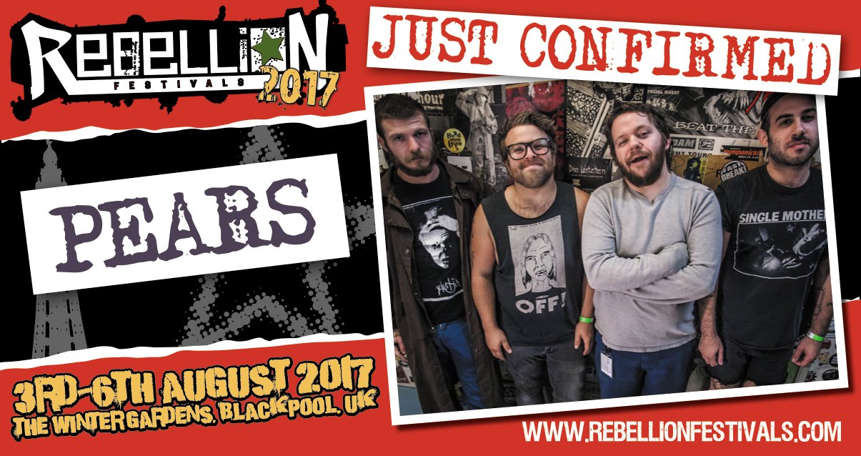 PEARS @ Rebellion Festival 2017 | Blackpool, UK