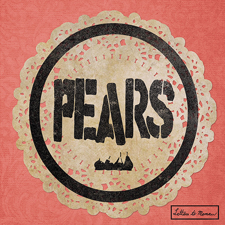 PEARS Letters to Memaw Fat Wreck Chords